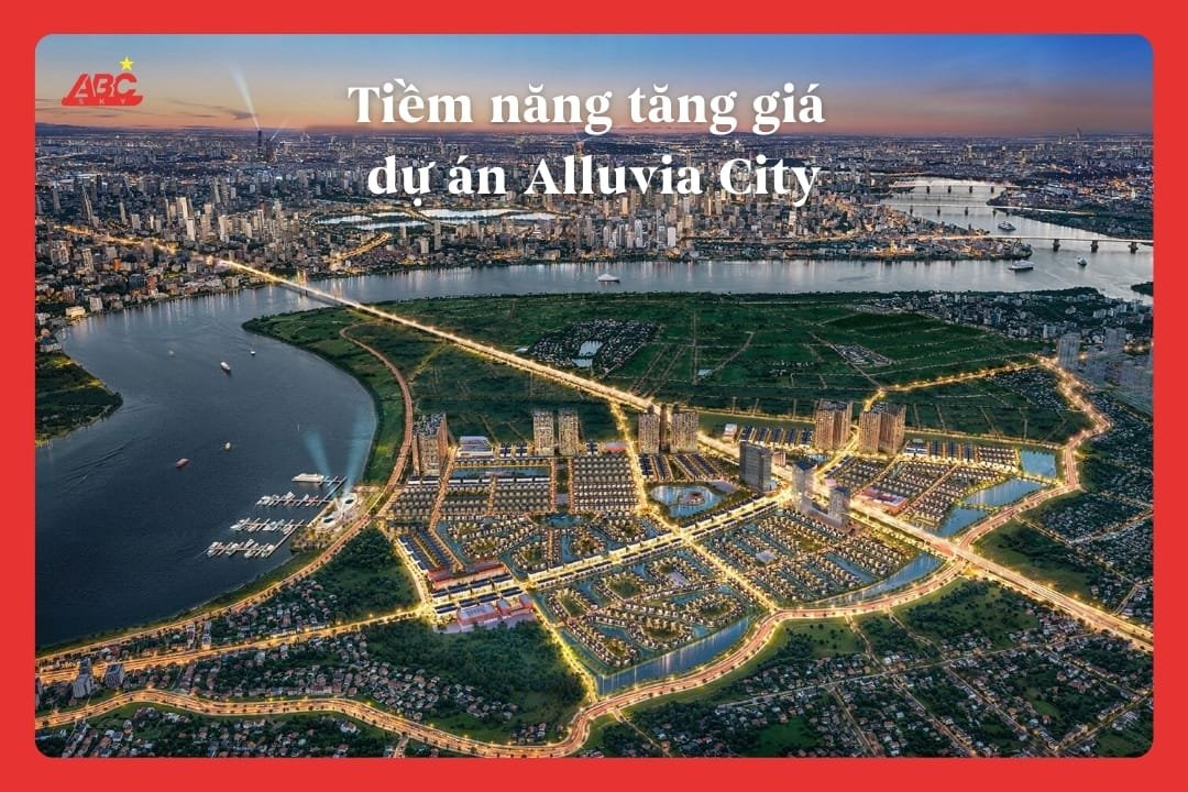 Phân tích tiềm năng tăng giá dự án Alluvia City tới 2030