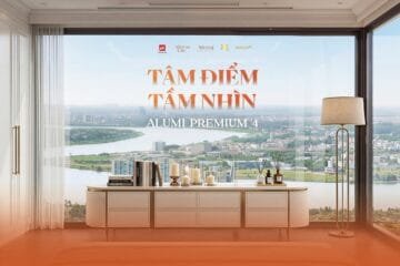 ✨ ALUMI PREMIUM 4 – TẦM VIEW “ĐẮT GIÁ” BẬC NHẤT PHÂN KHU ✨